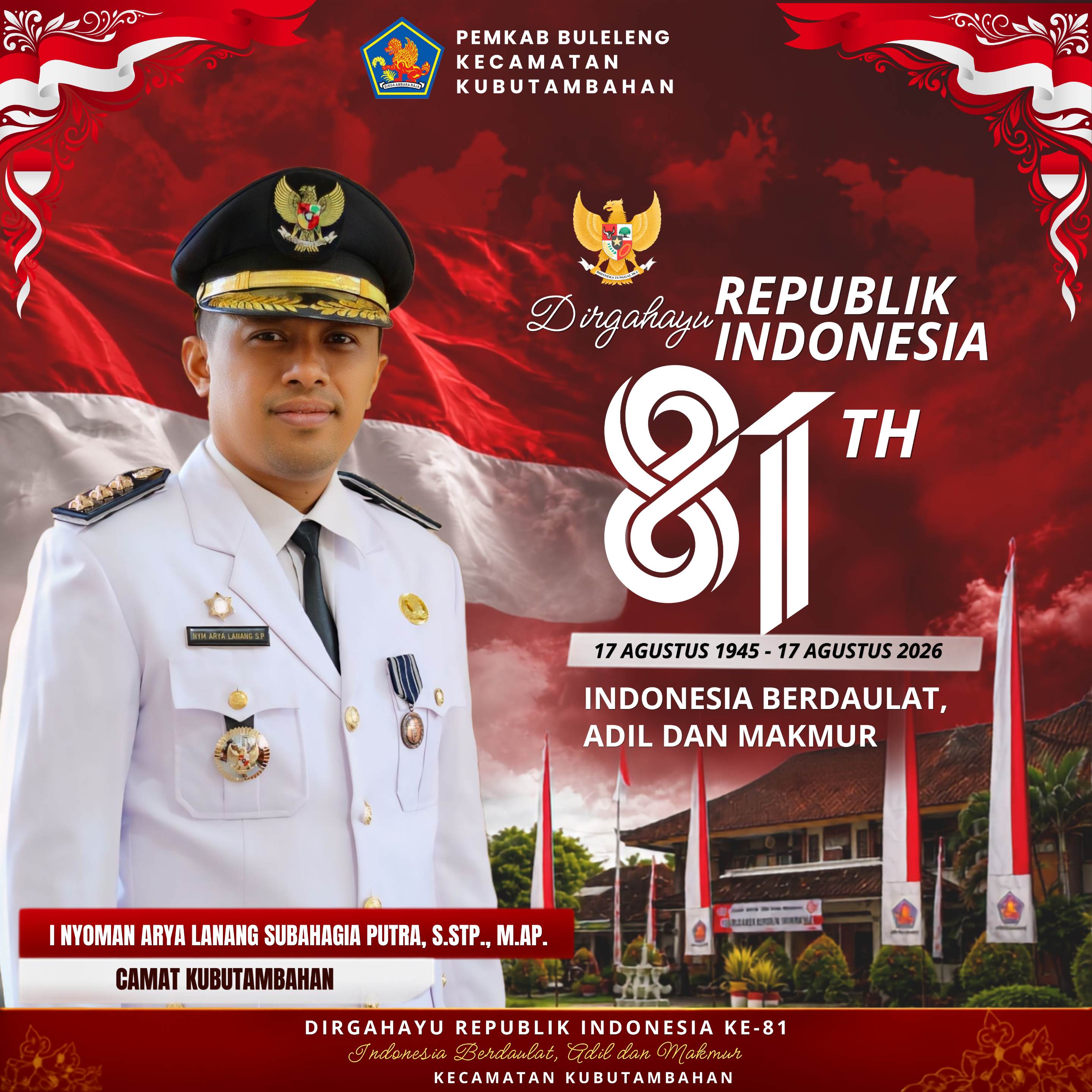 Camat Kubutambahan Mengucapkan Selamat Hari Ulang Tahun Ke -81 Republik Indonesia 