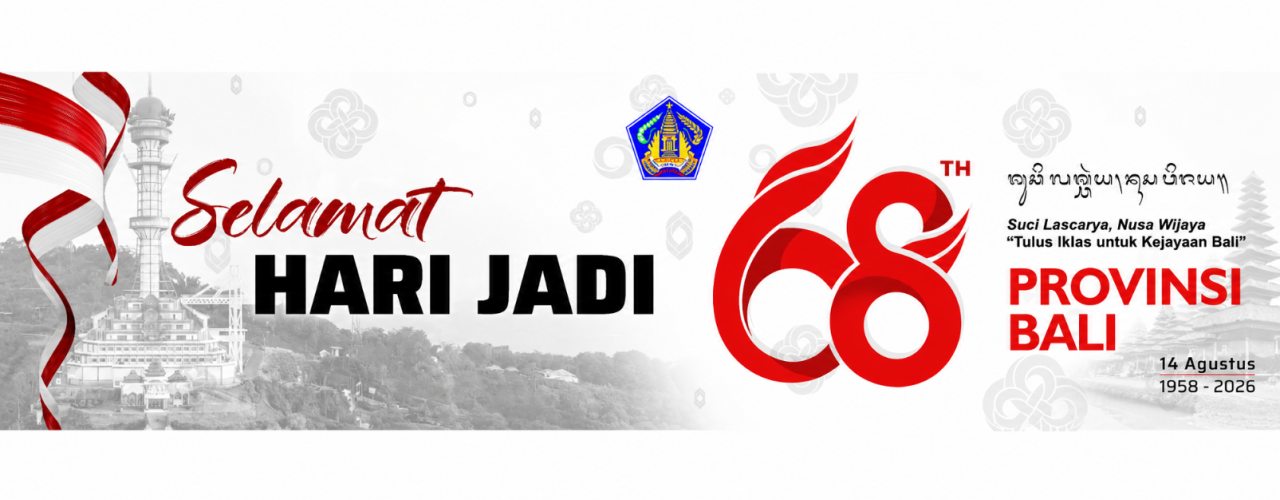 Selamat Hari Jadi Provinsi Bali 68 Tahun 