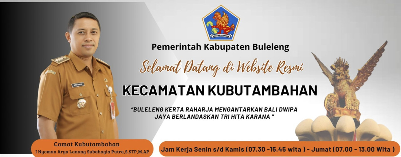 SELAMAT DATANG DI WEBSITE RESMI KECAMATAN KUBUTAMBAHAN 